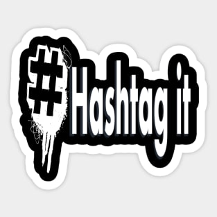 hashtag it new design t-shirt 2020 Sticker